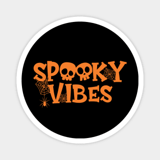 Spooky Vibes Magnet